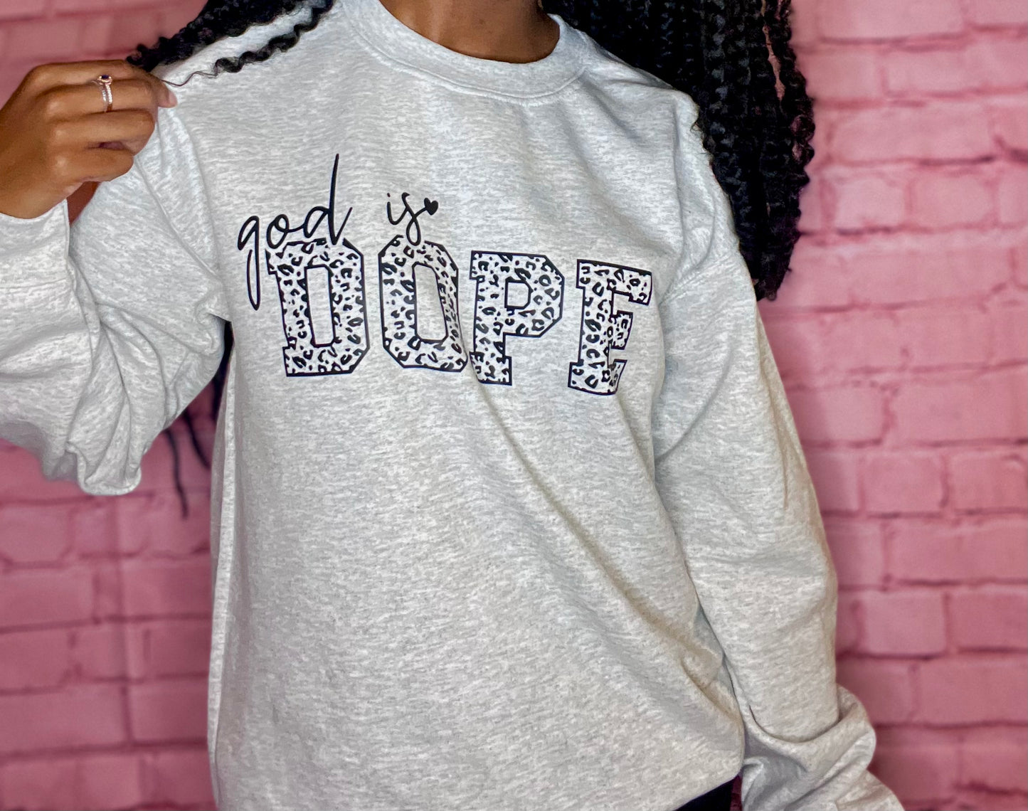 God Is Dope Sweatshirt