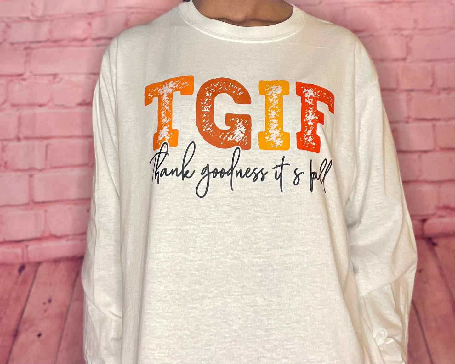 TGIF Long Sleeve