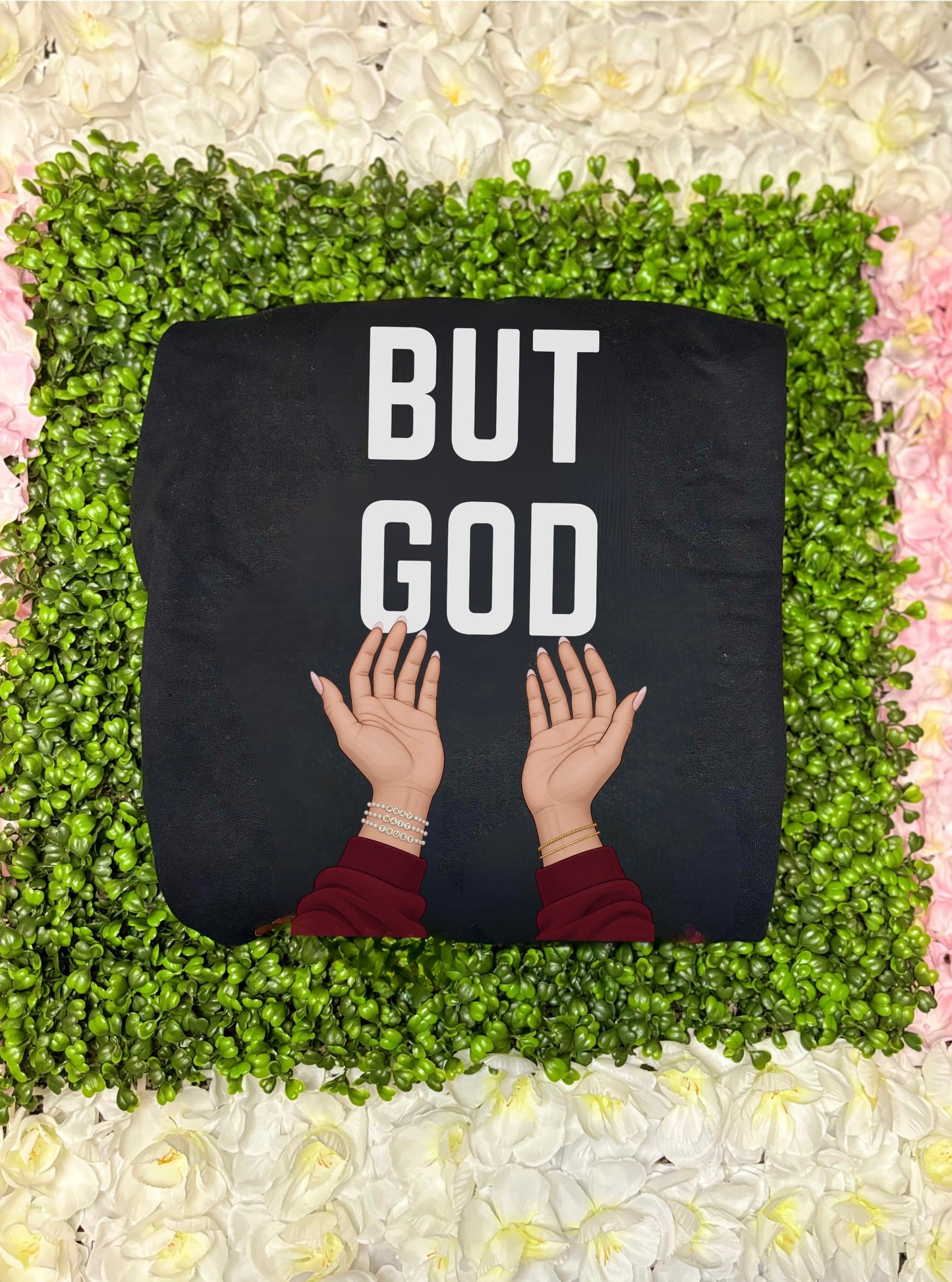 But God Sweatshirt