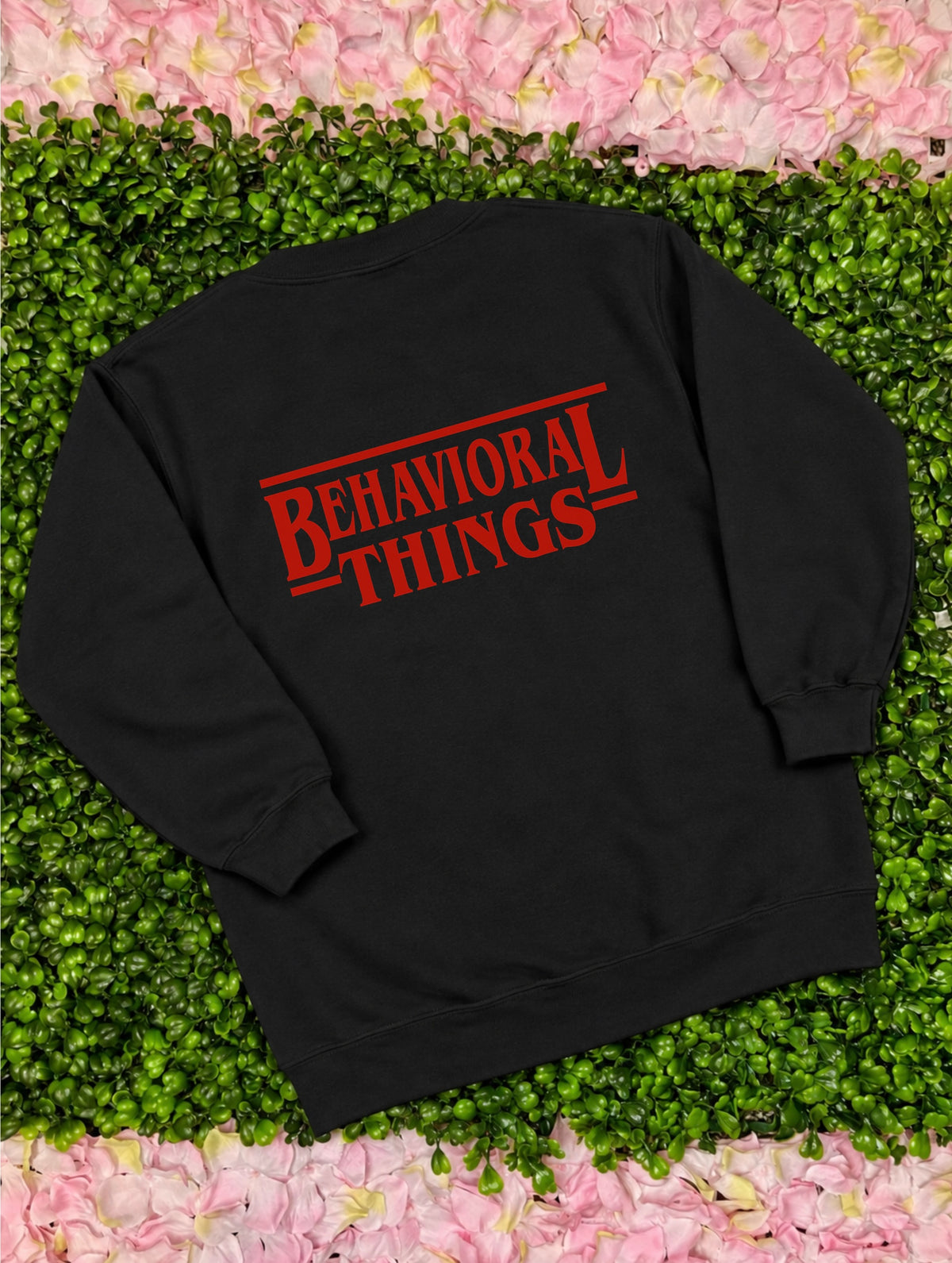 Behavioral Things Sweatshirt