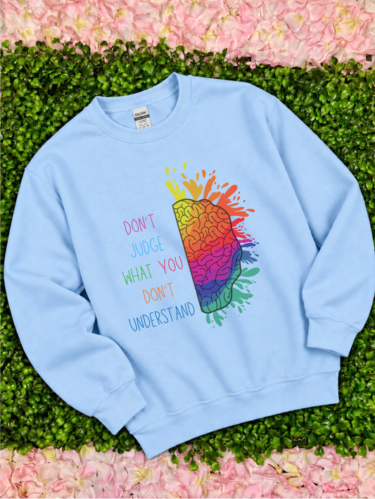 Don’t Judge Sweatshirt