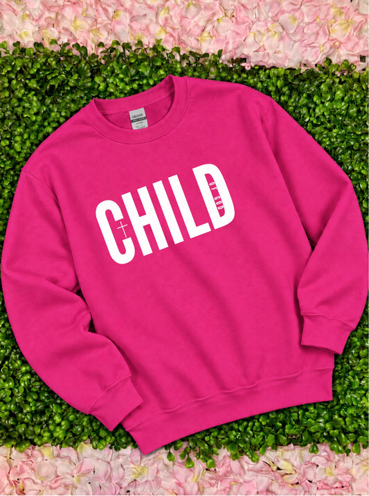 Child Of God Sweatshirt