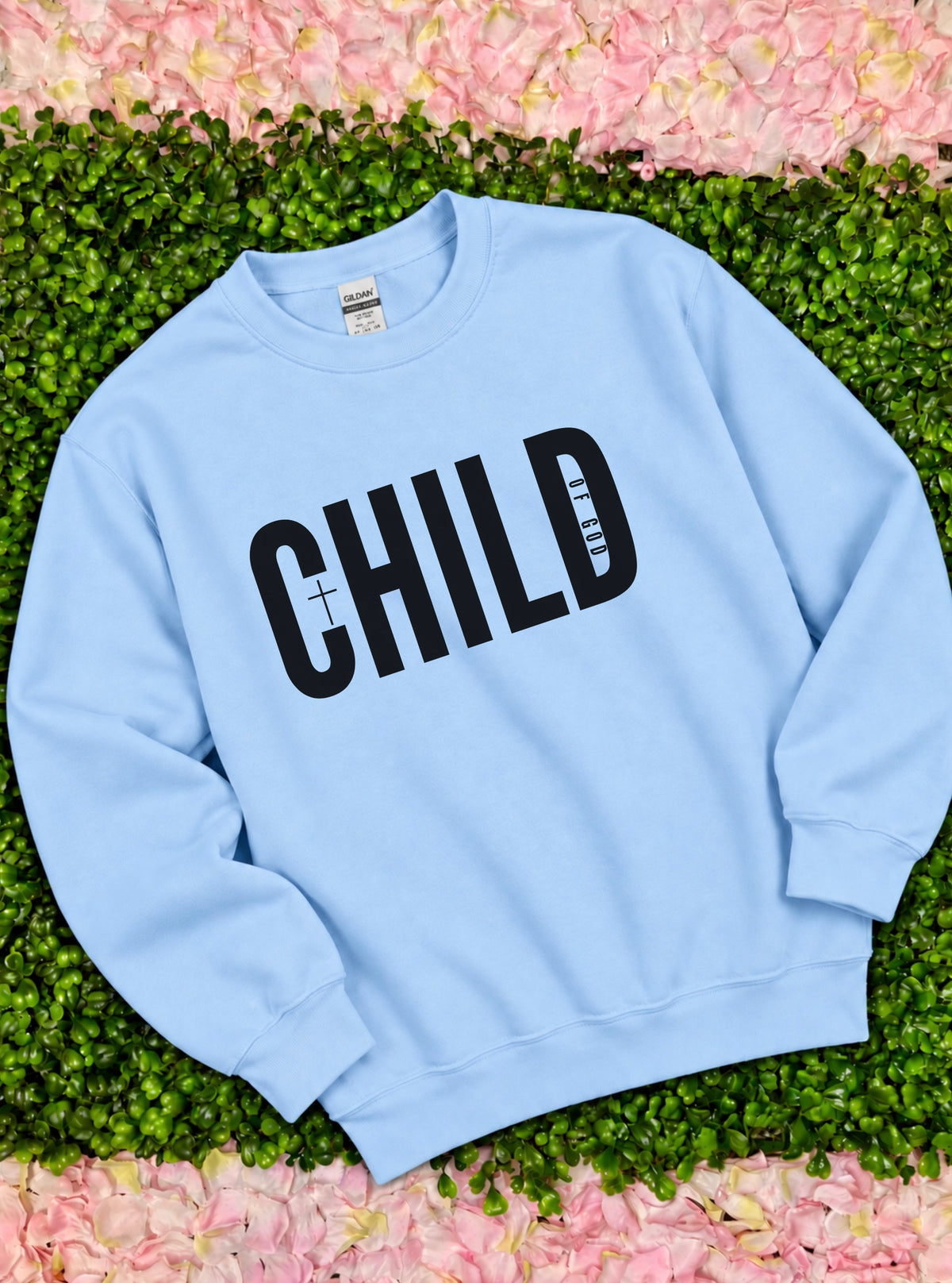 Child Of God Sweatshirt