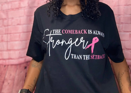 The Comeback Is Always Stronger Short Sleeve