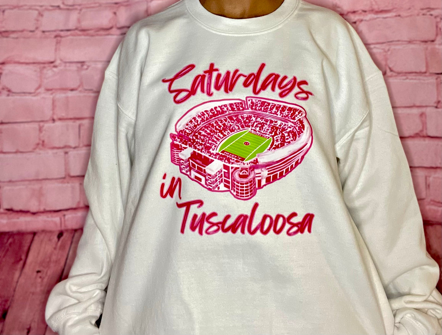 Saturdays in Tuscaloosa Sweatshirt