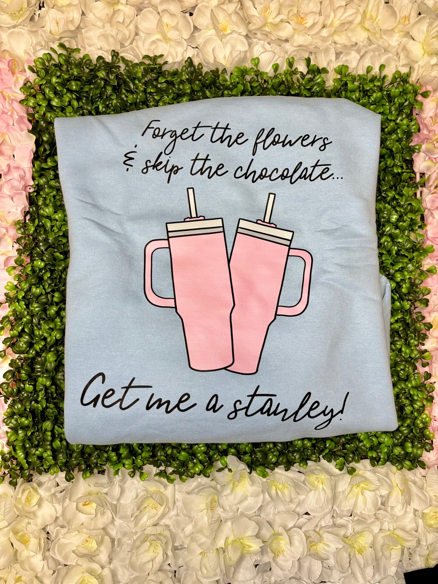 Forget The Flowers Sweatshirt