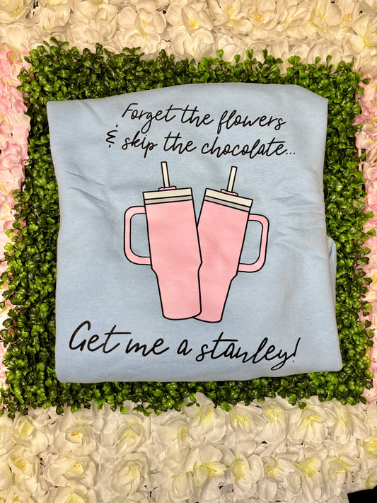 Forget The Flowers Sweatshirt